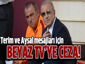 Beyaz TVye mesaj cezası!