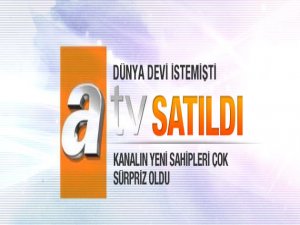 atv satıldı işte yeni sahibi!