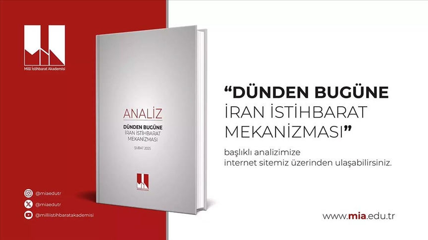 Milli İstihbarat Akademisinden "Dünden Bugüne İran İstihbarat Mekanizması" analizi