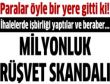 Milyonluk Rüşvet Skandalı