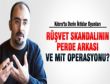 Rüşvet skandalının perde arkası