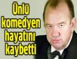 Komedyen Mel Smith öldü!