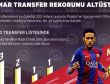 Neymar, transfer rekorunu altüst etti!