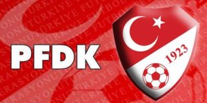 Süper Lig'de 8 kulüp PFDK'ya sevk edildi!