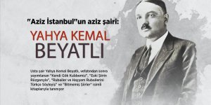 'Aziz İstanbul'un aziz şairi: Yahya Kemal Beyatlı