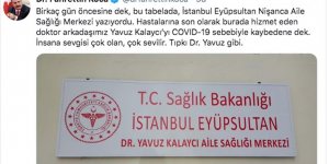 Kovid-19 nedeniyle vefat eden Dr. Kalaycı'nın ismi görev yaptığı aile sağlığı merkezine verildi