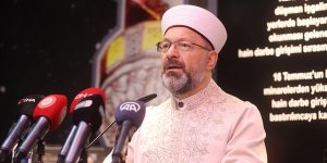 Diyanet İşleri Başkanı Erbaş'tan "15 TEMMUZ" Mesajı