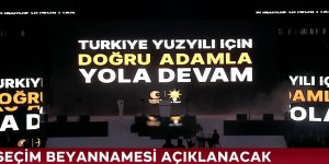 AK Parti seçim beyannamesi açıklandı