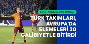 Türk futbol takımları, Avrupa'da elemeleri 24 maçta 20 galibiyetle bitirdi