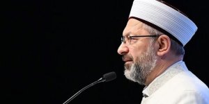 Diyanet İşleri Başkanı Erbaş: Kadir Gecesi'ni yeniden dirilişimize milat kılmalıyız