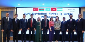 Türk devletleri arasında fintek alanında işbirliği platformu kuruldu